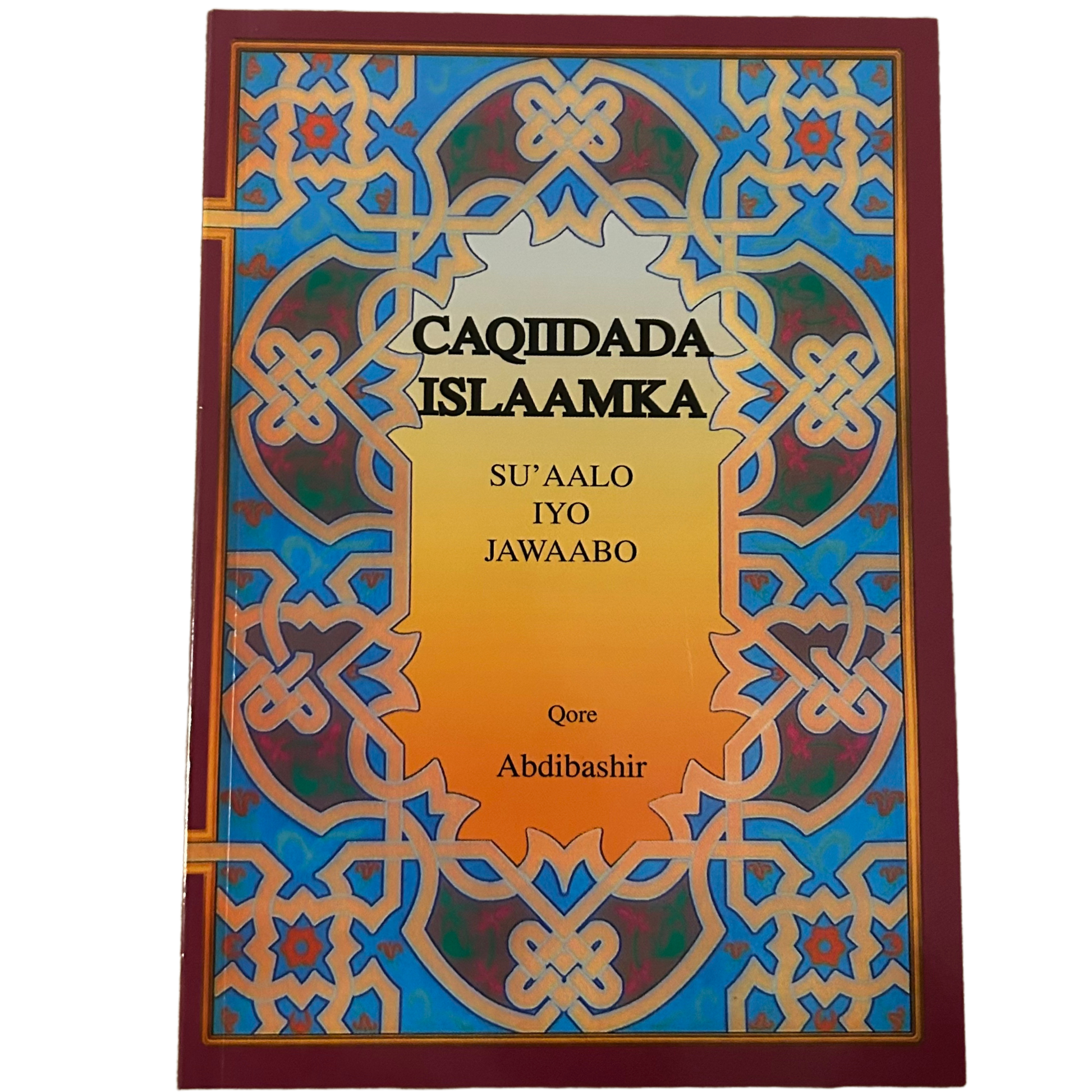 Caqiidada Islaamka: Su'aalo iyo Jawaabo