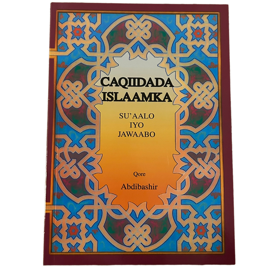 Caqiidada Islaamka: Su'aalo iyo Jawaabo