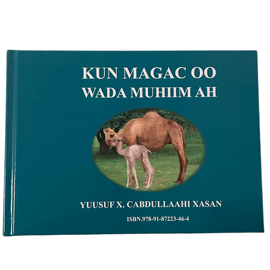 Kun Magac oo Wada Muhiim ah